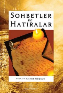 Sohbetler ve Hatıralar Ahmet Coşkun