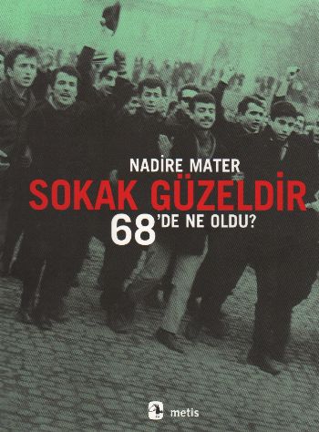 Sokak Güzeldir "68'de Ne Oldu?"