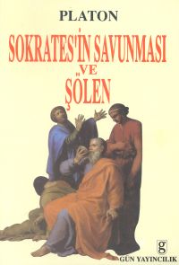 Sokrates’in Savunması ve Şölen