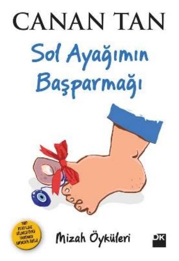 Sol Ayağımın Başparmağı Canan Tan