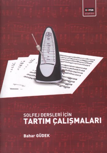 Solfej Dersleri İçin Tartım Çalışmaları