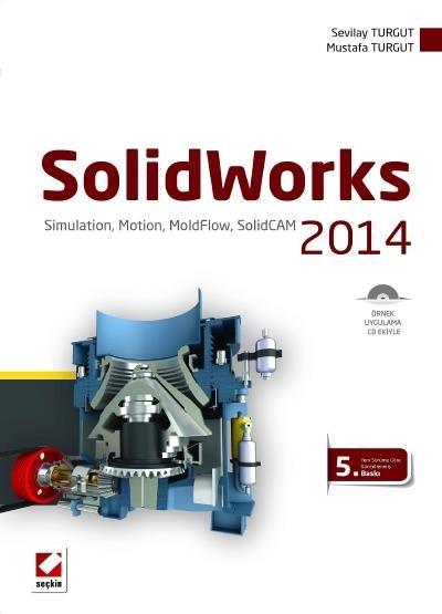 SolidWorks 2014 Sevilay Turgut-Mustafa Turgut