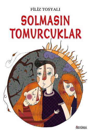 Solmasın Tomurcuklar Filiz Tosyalı