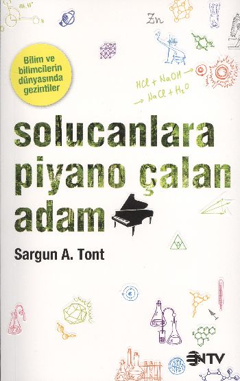 Solucanlara Piyano Çalan Adam %17 indirimli Sargun A. Tont