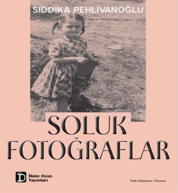 Soluk Fotoğraflar Sıddıka Pehlivanoğlu