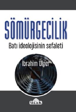 Sömürgecilik İbrahim Ülger