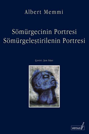 Sömürgecinin Portresi Sömürgeleştirilenin Portresi