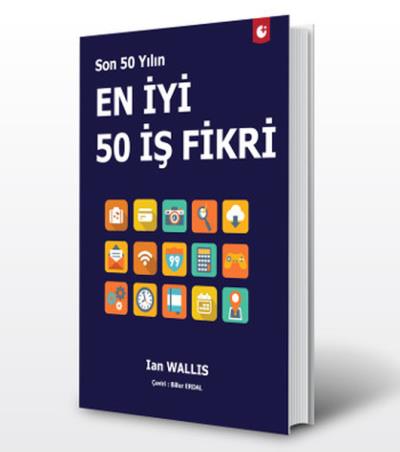 Son 50 Yılın En İyi 50 İş Fikri