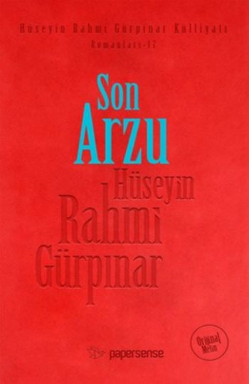 Son Arzu Hüseyin Rahmi Gürpınar