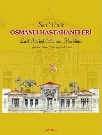 Son Devir Osmanlı Hastahaneleri %17 indirimli