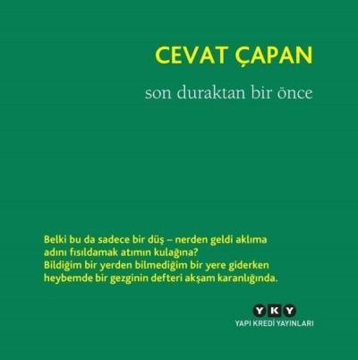 Son Duraktan Bir Önce Cevat Çapan