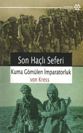 Son Haçlı Seferi Kuma Gömülen İmparatorluk