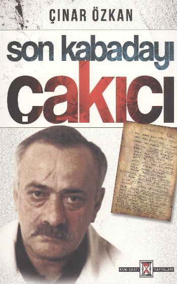 Son Kabadayı Çakıcı