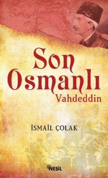 Son Osmanlı Vahdeddin %17 indirimli İsmail Çolak