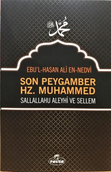 Son Peygamber Hz. Muhammed ''Sallahü Aleyhi ve Sellem''