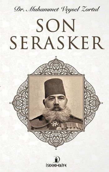 Son Serasker Muhammet Veysel Zortul