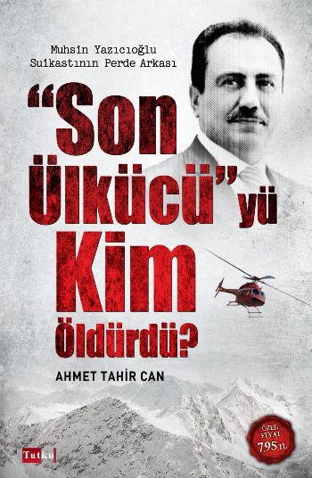 Son Ülkücüyü Kim Öldürdü