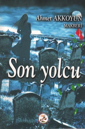 Son Yolcu