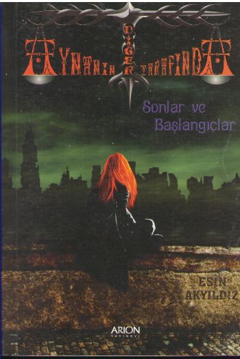 Sonlar ve Başlangıçlar Aynanın Diğer Tarafında-1 %17 indirimli Esin Ak