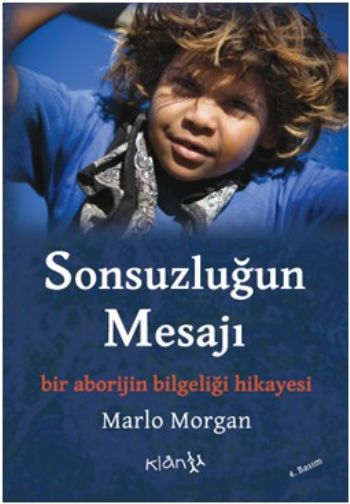 Sonsuzluğun Mesajı %17 indirimli Marlo Morgan