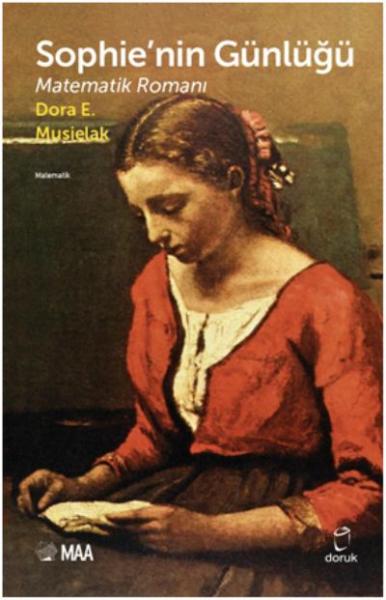 Sophie’nin Günlüğü-Matematik Romanı Dora E.Musielak