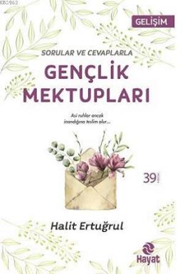 Sorular ve Cevaplarla Gençlik Mektupları Halit Ertuğrul