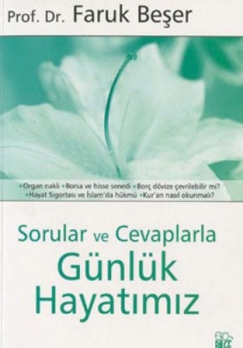 Sorular ve Cevaplarla Günlük Hayatımız %17 indirimli Faruk Beşer