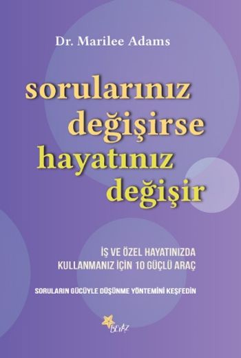 Sorularınız Değişirse Hayatınız Değişir Marilee Adams