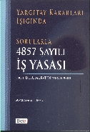 Sorularla 4587 Sayılı İş Yasası