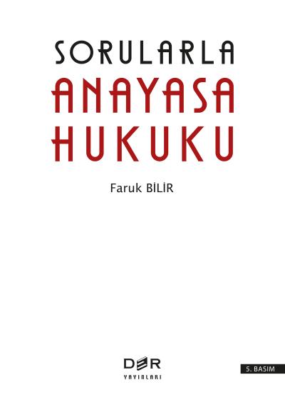 Sorularla Anayasa Hukuku Faruk Bilir