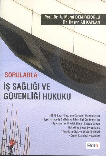 Sorularla İş Sağlığı ve Güvenlilği Hukuku