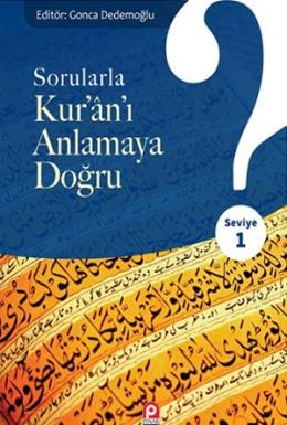 Sorularla Kuranı Anlamaya Doğru Seviye 1 %17 indirimli