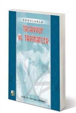 Sorularla Tasavvuf ve Tarikatler Mehmet Demirci