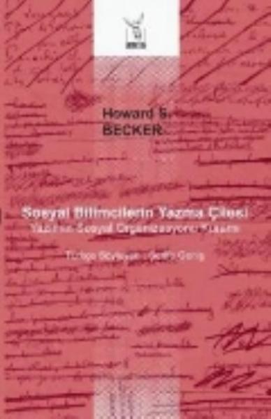 Sosyal Bilimcilerin Yazma Çilesi Howard S. Becker