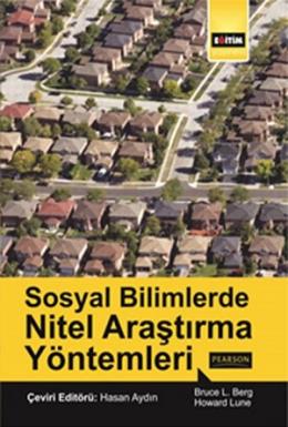 Sosyal Bilimlerde Nitel Araştırma Yöntemleri Bruce L. Berg