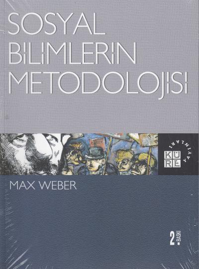 Sosyal Bilimlerin Metodolojisi %17 indirimli Max Weber