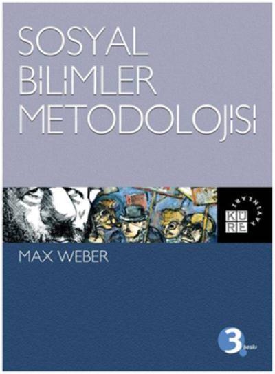 Sosyal Bilimlerin Metodolojisi Max Weber