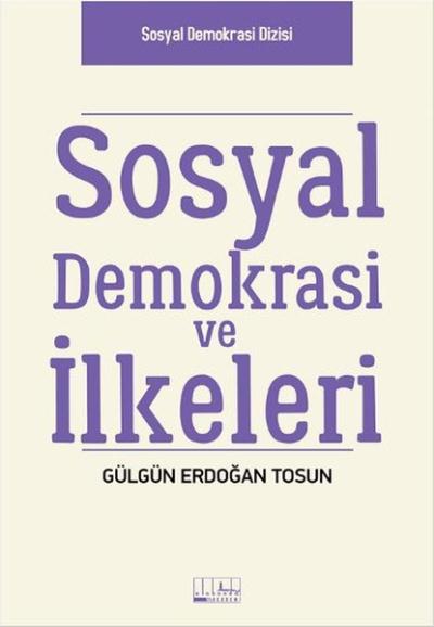 Sosyal Demokrasi ve İlkeleri