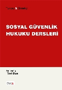Sosyal Güvenlik Hukuku Dersleri