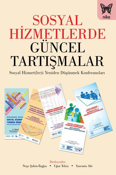 Sosyal Hizmetlerde Güncel Tartışmalar Neşe Şahin Taşğın