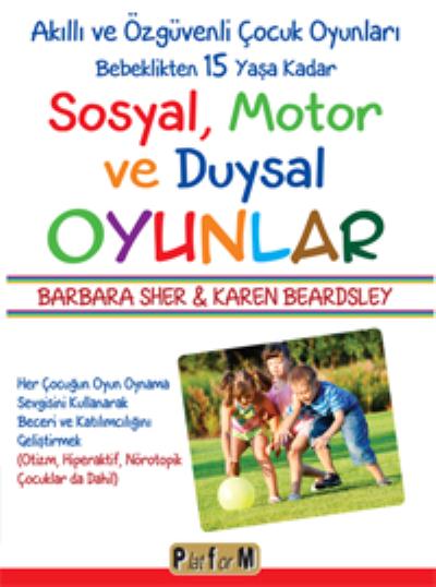 Sosyal,Motor ve Duysal Oyunlar