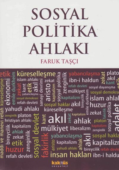 Sosyal Politika Ahlakı Faruk Taşçı