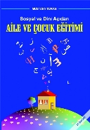 Sosyal ve Dini Açıdan Aile ve Çocuk Eğitimi