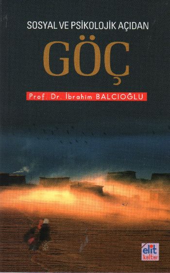 Sosyal ve Psikolojik Açıdan Göç %17 indirimli İbrahim Balcıoğlu