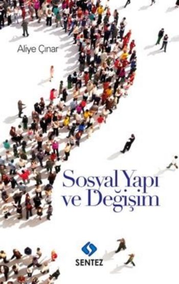 Sosyal Yapı ve Değişim