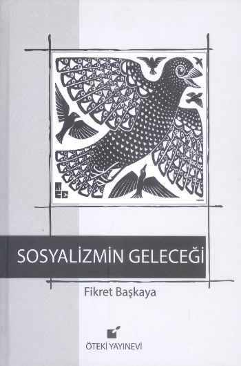 Sosyalizmin Geleceği Fikret Başkaya