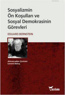 Sosyalizmin Ön Koşulları ve Sosyal Demokrasinin Görevleri