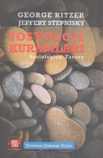 Sosyoloji Kuramları %17 indirimli George Ritzer-Jeffery Stepnisky