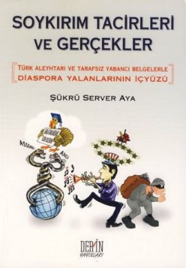 Soykırım Tacirleri ve Gerçekler (Ciltli)