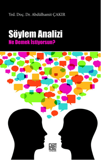 Söylem Analizi Ne Demek İstiyorsun %17 indirimli Abdülhamit Çakır